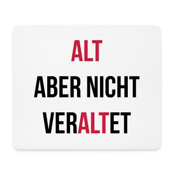 Alt aber nicht veraltet - Mousepad (Querformat) - Weiß - Vorne