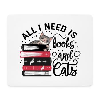 All I Need is Books and Cats - Mousepad (Querformat) - Weiß - Vorne
