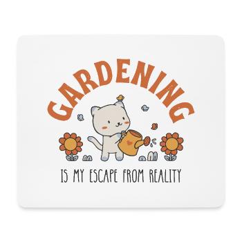 Gardening Is My Escape From Reality - Mouse Pad (horizontal) - white - Front