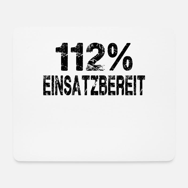 112% Einsatzbereit Feuerwehr - Mousepad (Querformat) - Weiß
