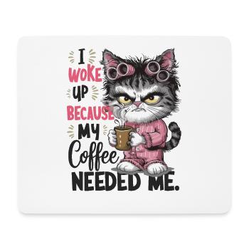 I Woke Up Because My Coffee Needed Me für - Mousepad (Querformat) - Weiß - Vorne