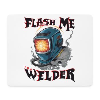 FLASH ME I'M A WELDER für einen Schweißer - Mousepad (Querformat) - Weiß - Vorne