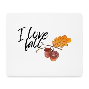 I love fall - Mouse Pad (horizontal) - white - Front