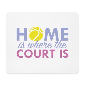 Zuhause ist, wo der Gerichtshof ist - Mousepad (Querformat) - Weiß - Vorne