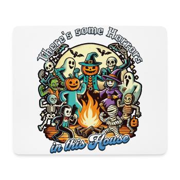 There's Some Horrors In This House Spruch - Mousepad (Querformat) - Weiß - Vorne