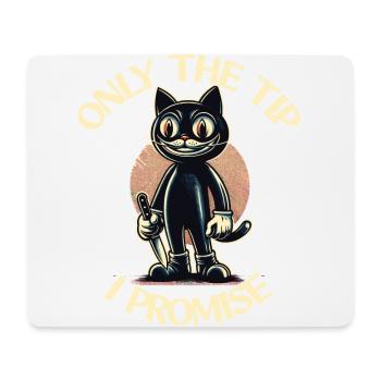Lustiger Katzen Spruch only The Tip Psycho Katze - Mousepad (Querformat) - Weiß - Vorne