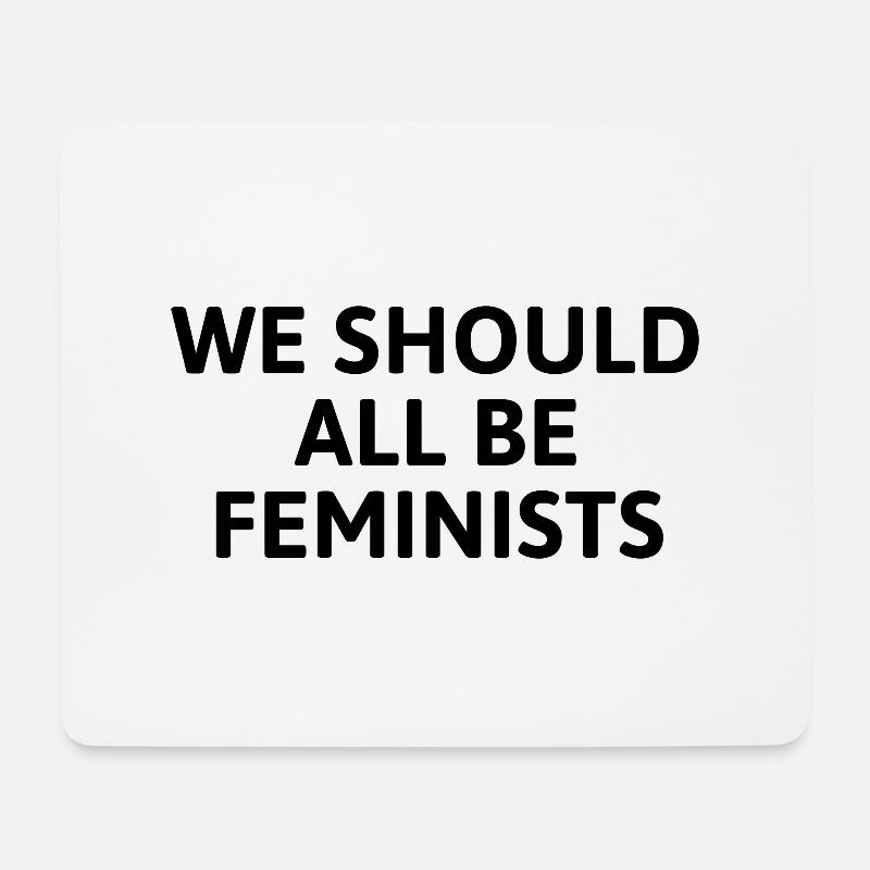 Wir sollten alle Feministen sein - Mousepad (Querformat) - Weiß