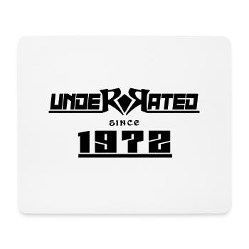1972 birthday 50 years 50th anniversary underrated - Mouse Pad (horizontal) - white - Front