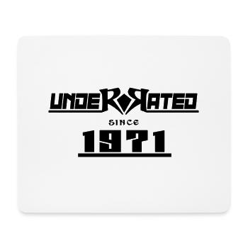 1971 birthday 51 years 51st anniversary underrated - Mouse Pad (horizontal) - white - Front