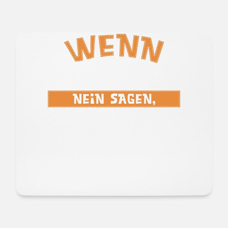 Wenn Mama & Papa nein sagen, Frag ich Oma & Opa. - Mousepad (Querformat) - Weiß