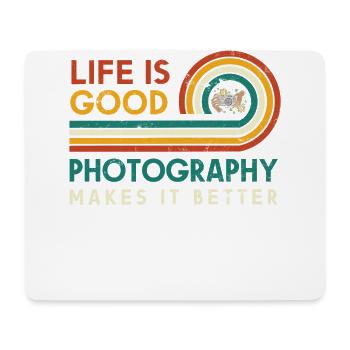Das Leben Ist Gut, Fotografie Macht Es Besser - Mousepad (Querformat) - Weiß - Vorne