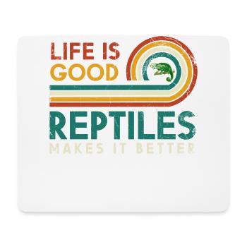 Life is good, reptiles make it better for - Mouse Pad (horizontal) - white - Front