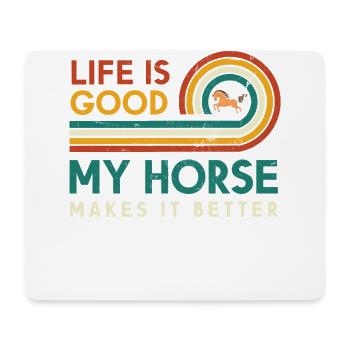 Das Leben Ist Gut, Mein Pferd Macht Es Besser - Mousepad (Querformat) - Weiß - Vorne