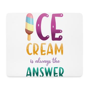 Eiscreme Ist Immer Die Antwort Auf Gefrorene - Mousepad (Querformat) - Weiß - Vorne