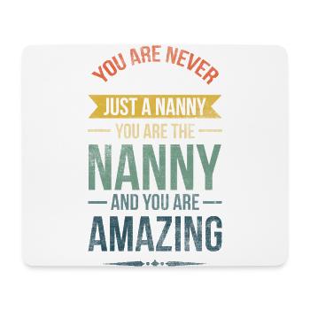 You are never just a nanny for whom you - Mouse Pad (horizontal) - white - Front