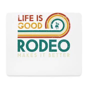 Das Leben Ist Gut Rodeo Macht Es Besser Design Für - Mousepad (Querformat) - Weiß - Vorne