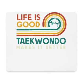 La vie est bonne Le Taekwondo le rend meilleur pour - Tapis de souris (format paysage) - blanc - Devant