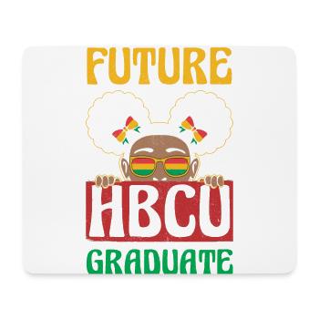 Future Hbcu graduate For Proud - Mouse Pad (horizontal) - white - Front