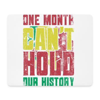 A month can't tell our story for Pride - Mouse Pad (horizontal) - white - Front