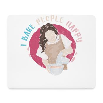 I Bake People Happy For Bakers Or Backers - Mouse Pad (horizontal) - white - Front