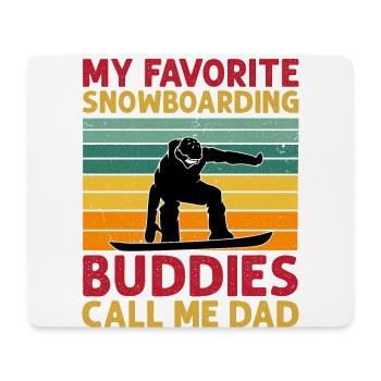 My favorite snowboard friends Call Me Dad - Mouse Pad (horizontal) - white - Front