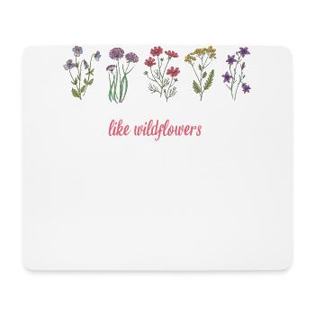 Spread Kindness Like Wildflowers - Mouse Pad (horizontal) - white - Front