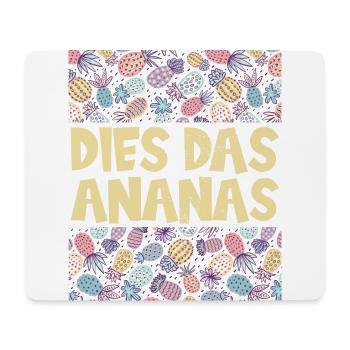 Dies das Ananas, lustige Ananas - Mousepad (Querformat) - Weiß - Vorne