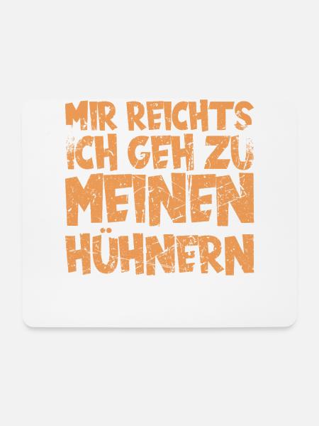 Mir reichts ich geh zu meinen Hühnern. Huhn - Mousepad (Querformat) - Weiß