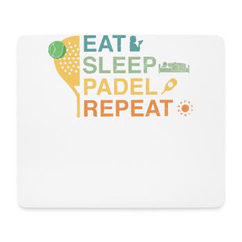 Essen Sie Schlaf Padel Wiederholen Sie - Mousepad (Querformat) - Weiß - Vorne