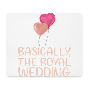 Basically the design for the royal - Mouse Pad (horizontal) - white - Front