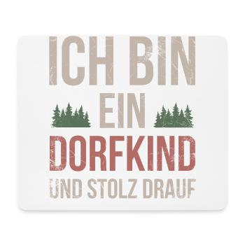Dorfkind und stolz drauf. Dorfkind - Mousepad (Querformat) - Weiß - Vorne