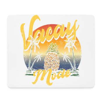 Vacay-modus pineapple pine design For beach - Mouse Pad (horizontal) - white - Front