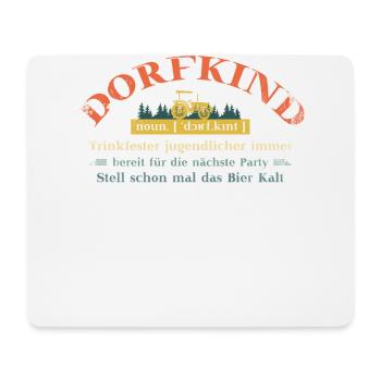 Dorfkind und stolz drauf. Dorfkind - Mousepad (Querformat) - Weiß - Vorne