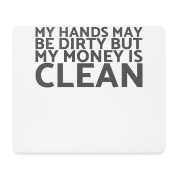 Ma main est peut-être sale, mais mon argent est - Tapis de souris (format paysage) - blanc - Devant