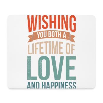 I wish you both a lifetime of love for - Mouse Pad (horizontal) - white - Front
