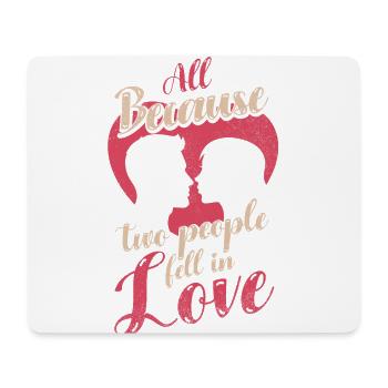 Alles Nur, Weil Sich Zwei Menschen In Die Braut - Mousepad (Querformat) - Weiß - Vorne