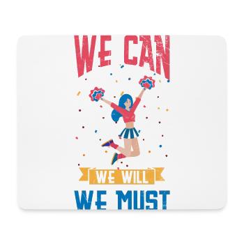 Wir Können, Wir Werden, Wir Müssen Für Cheerleader - Mousepad (Querformat) - Weiß - Vorne