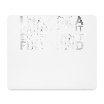 I may be a painter, but not even - Mouse Pad (horizontal) - white - Front