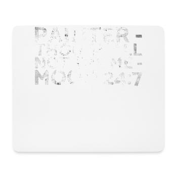 Painter_ Thou Soll Me_ Mood 24:7 Design Nicht - Mousepad (Querformat) - Weiß - Vorne