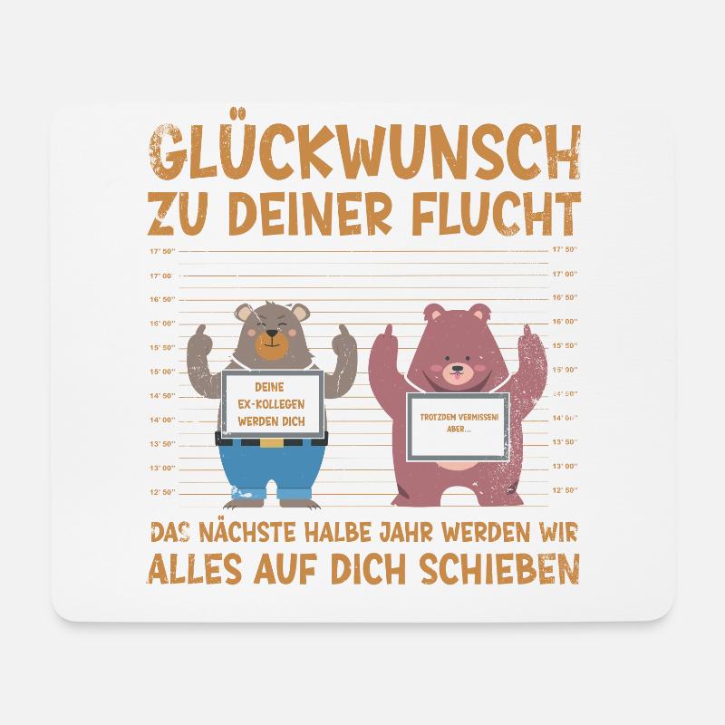 Glückwunsch zu Deiner FLucht, Jobwechsel Abschieds - Mousepad (Querformat) - Weiß