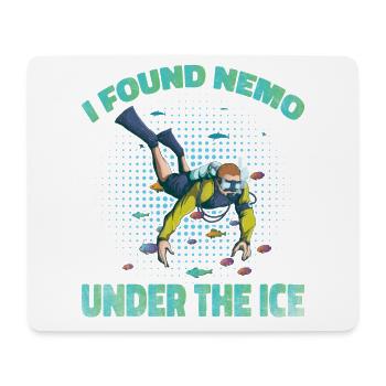 Ich Habe Nemo Under The Ice, Ice Diver, Gefunden - Mousepad (Querformat) - Weiß - Vorne
