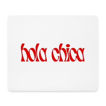 hola chica - Mousepad (Querformat) - Weiß - Vorne