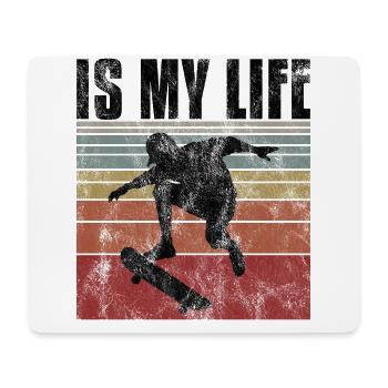 Skate is my life Skateboard Skateboarding Gift - Mouse Pad (horizontal) - white - Front