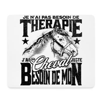 équitation ma thérapie cheval humour cheval cadeau - Tapis de souris (format paysage) - blanc - Devant