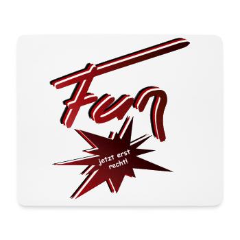 Fun...Spaß ist was ihr draus macht - Mousepad (Querformat) - Weiß - Vorne
