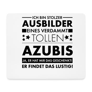 Lustiger Ich bin stolzer Aubilder Spruch - Mousepad (Querformat) - Weiß - Vorne