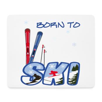 Born to Ski, Wintersport - Mousepad (Querformat) - Weiß - Vorne