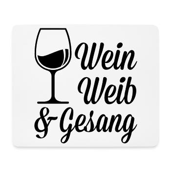 Wein Mädels und Gesang - Mousepad (Querformat) - Weiß - Vorne