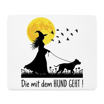 Die mit dem Pitbull geht ! - Mousepad (Querformat) - Weiß - Vorne