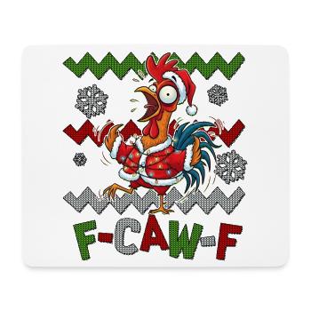 Ugly Christmas Sweater F-CAW-F Chicken - Mouse Pad (horizontal) - white - Front